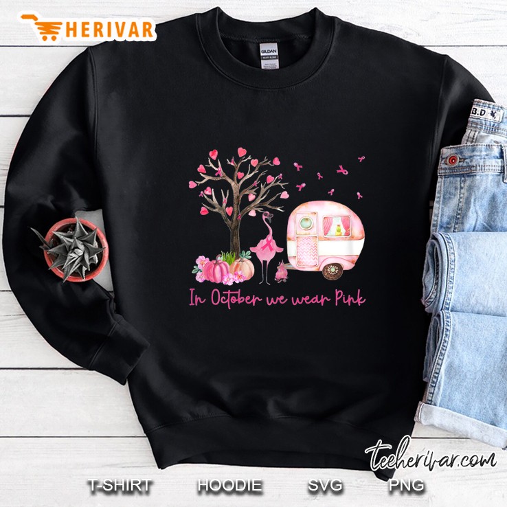 In October We Wear Pink Camping Flamingo Breast Cancer Awareness Sweatshirt