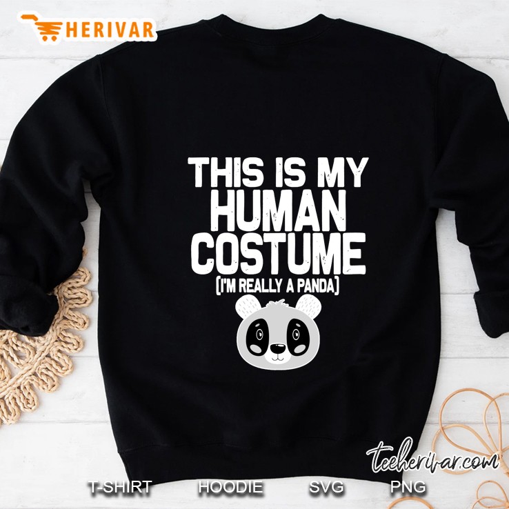 This Is My Human Costume I