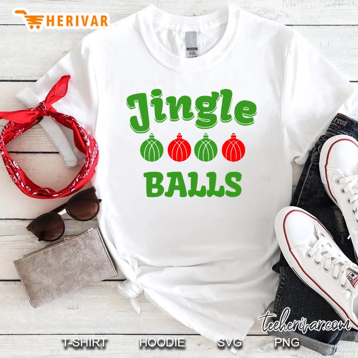 Jingle Balls Jingle Bells Christmas Shirt