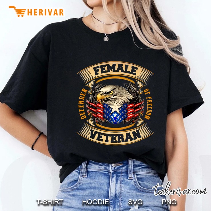 Female Veteran Defender Of Freedom Hoodie