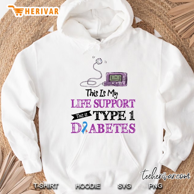 This Is My Life Support This Is Type 1 Diabetes Hoodie