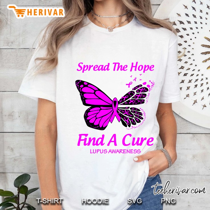 Spread The Hope Find A Cure Lupus Awareness Butterfly Version Ladies Tee