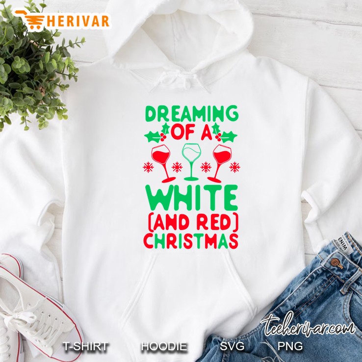 Dreaming Of A White And Red Christmas Hoodie