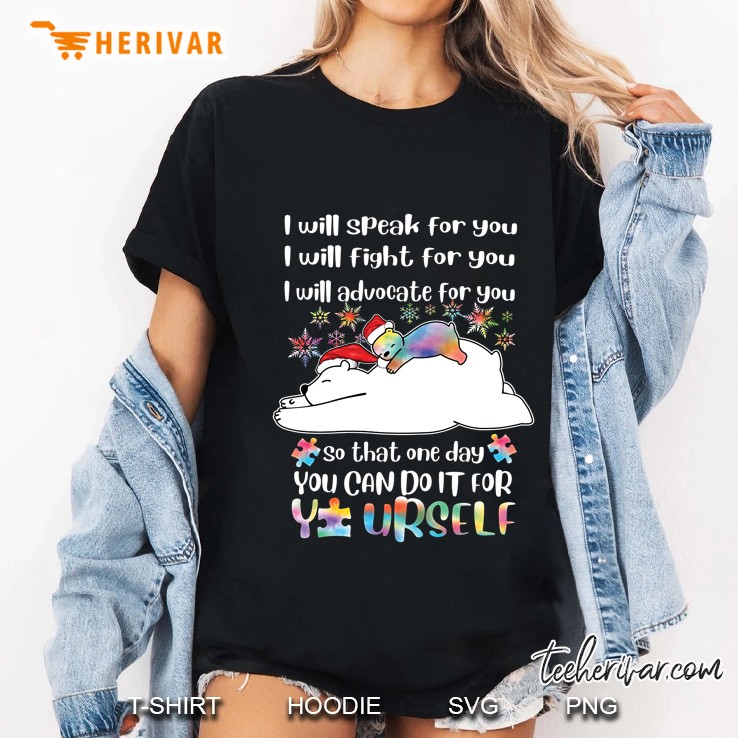 I Will Speak For You I Will Fight For You I Will Advocate For You Autism Bear Version2 Ladies Tee