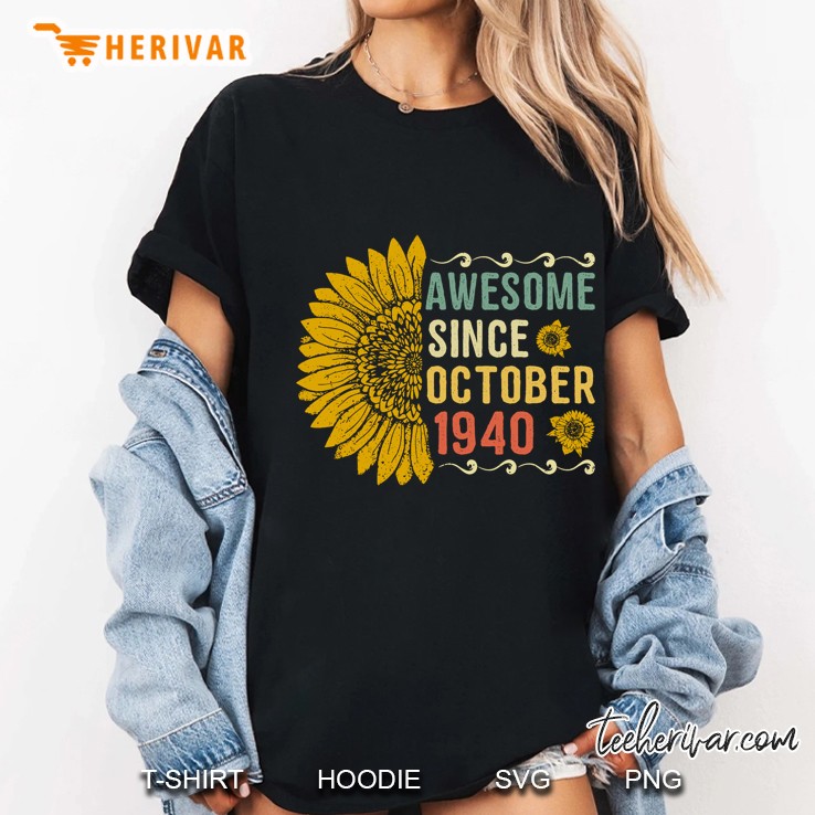 Awesome Since October 1940 Sunflower Vintage Version Ladies Tee