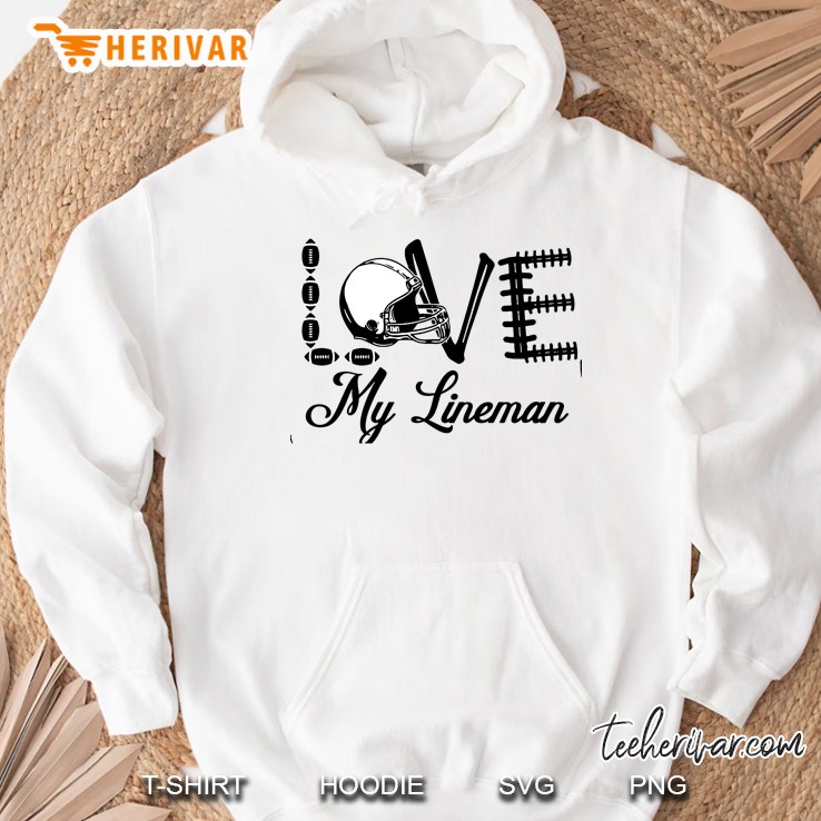 Love My Lineman Hoodie