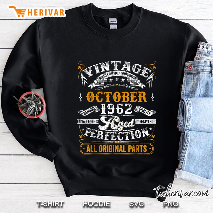 Vintage October 1962 Limited Edition One Of A Kind Aged Perfection All Original Parts Sweatshirt