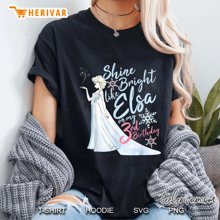 Shine Bright Like Elsa On My 3rd Birthday Ladies Tee