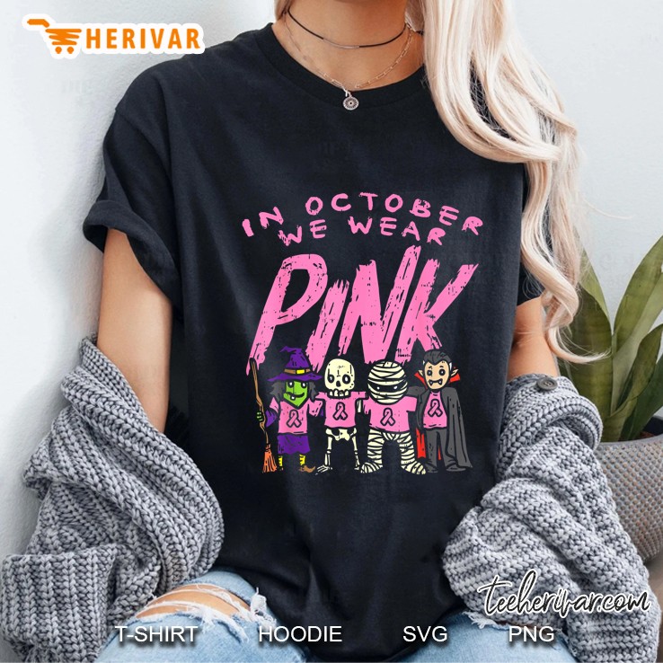 In October We Wear Pink Breast Cancer Awareness Halloween Costume Ladies Tee