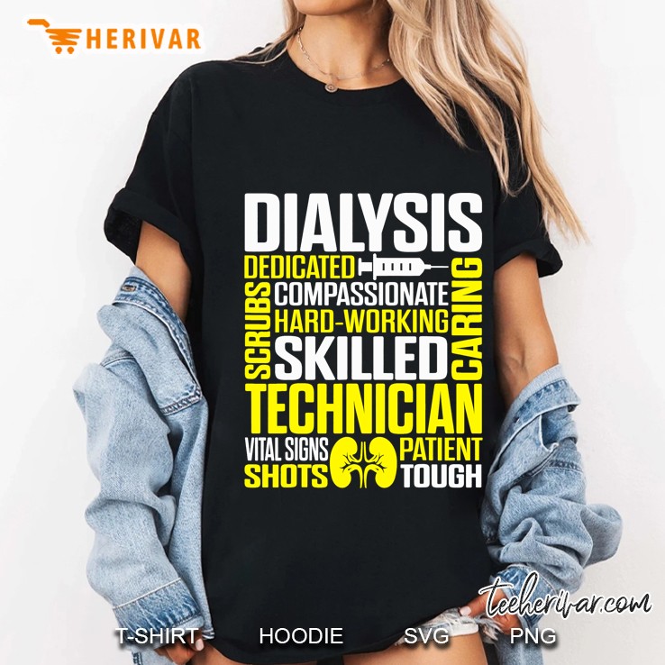 Dialysis Dedicated Scrubs Compassionate Hard Working Skilled Caring Ladies Tee