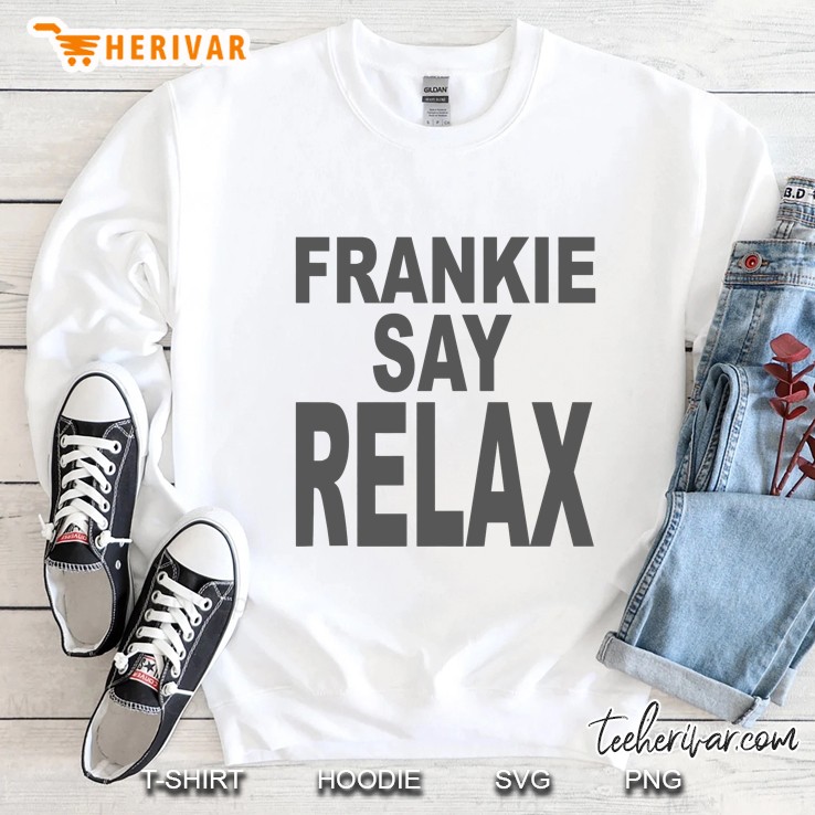 Frankie Say Relax Sweatshirt
