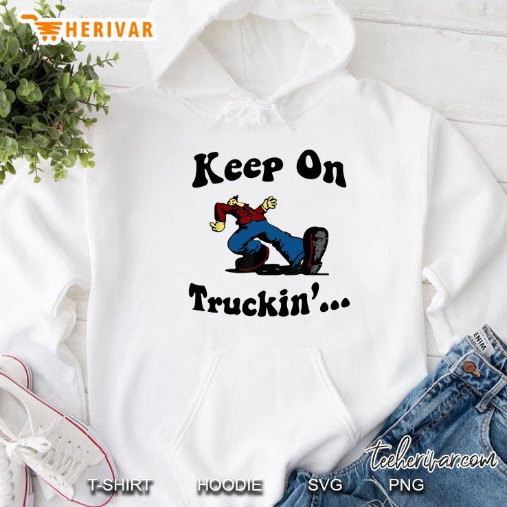 Keep On Truckin