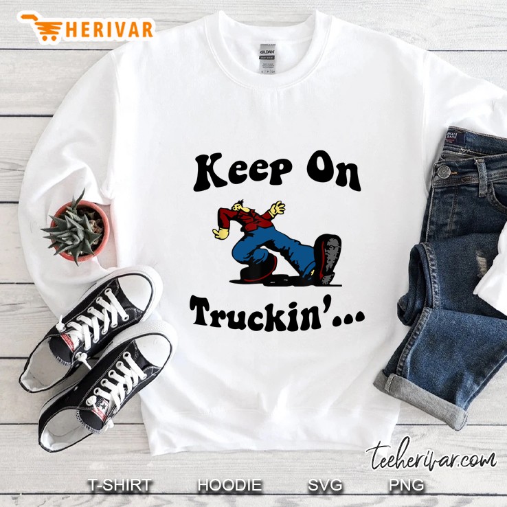 Keep On Truckin