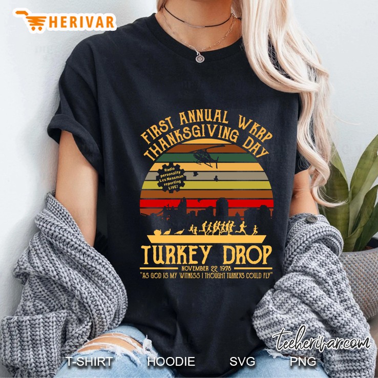 First Annual WKRP Thanksgiving Day Turkey Drop November 22 1978 As God Is My Witness Vintage Version Ladies Tee