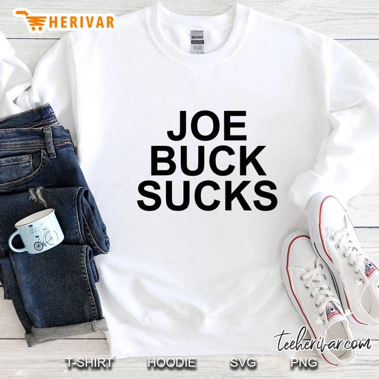 Joe Buck Sucks White Version Sweatshirt