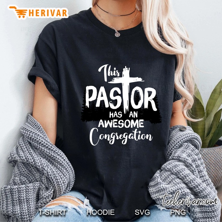 This Pastor Has An Awesome Congregation Ladies Tee