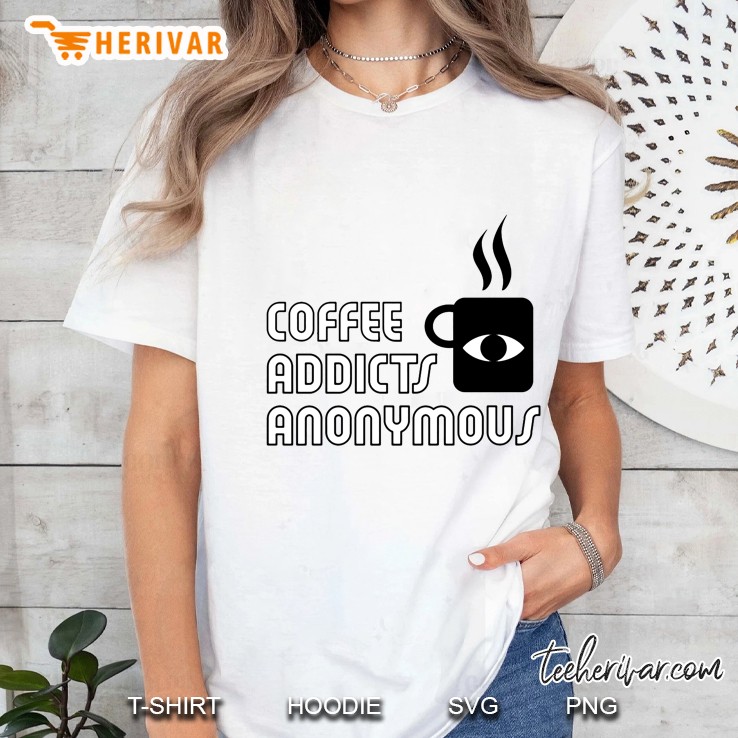 Coffee Addicts Anonymous Ladies Tee