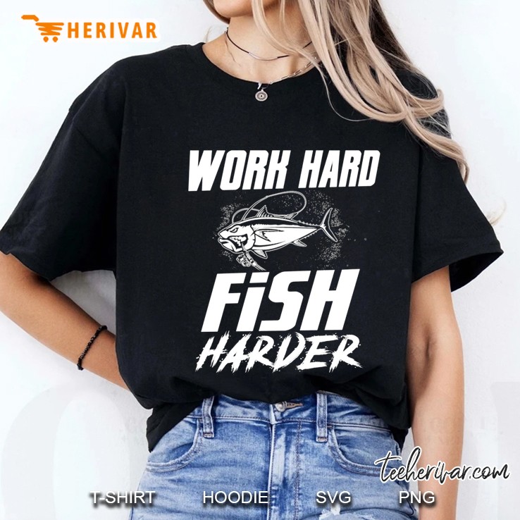 Work Hard Fish Harder Ladies Tee