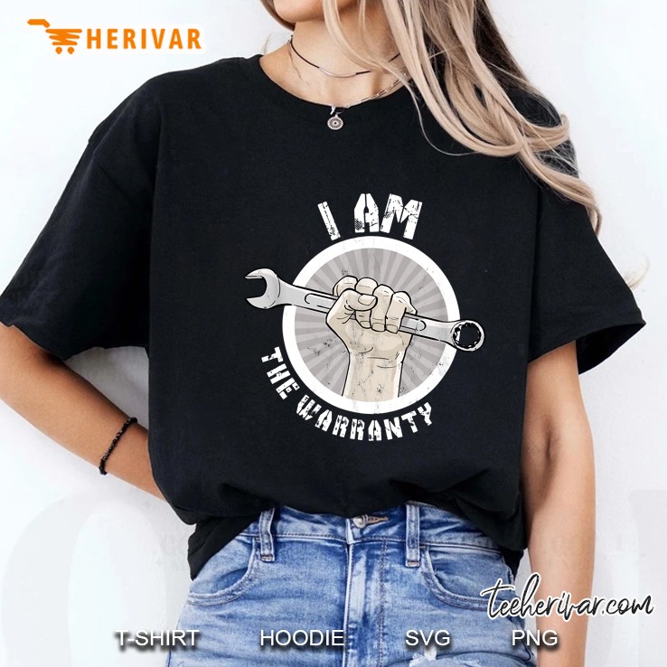 I Am The Warranty Funny Mechanic Ladies Tee
