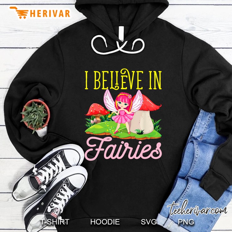 I Believe In Fairies Cute Fairy Hoodie