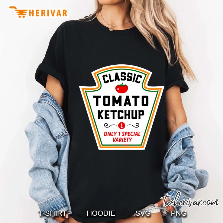 Classic Tomato Ketchup Only 1 Special Variety Ladies Tee
