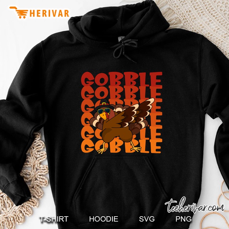 Thanksgiving Funny Dabbing Turkey Gobble Gobble Hoodie