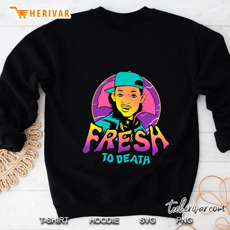 Fresh To Death The Fresh Prince Of Bel-Air Sweatshirt