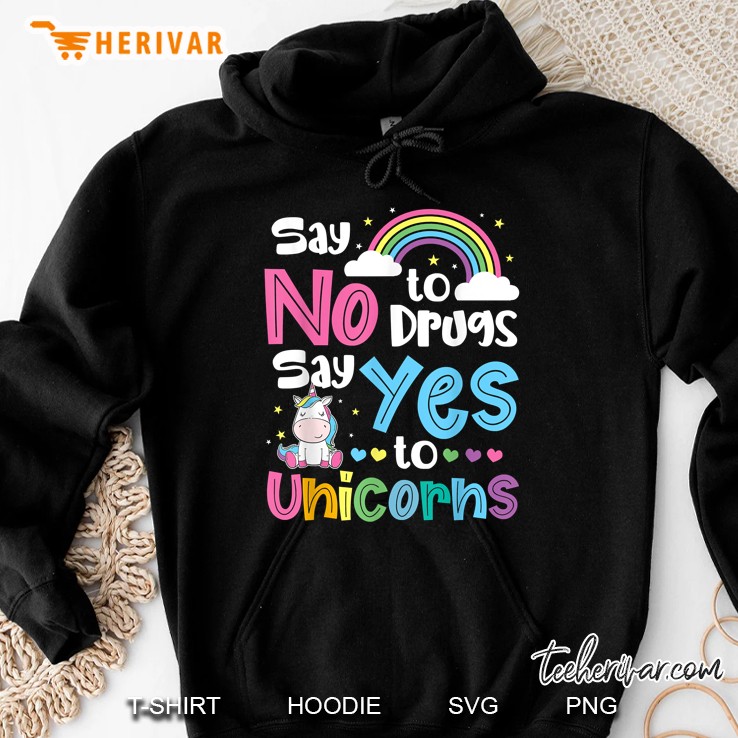 Say No To Drugs Say Yes To Unicorns Colorful Version Hoodie