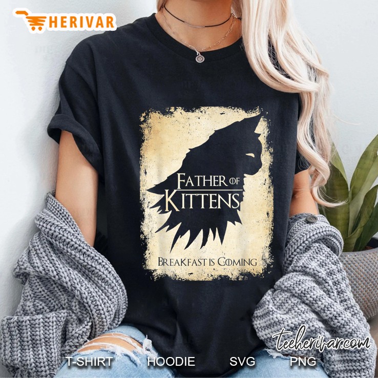 Father Of Kittens Breakfast Is Coming Ladies Tee