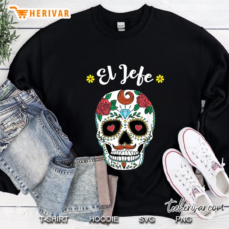 El Jefe Sugar Skull Tattoo Dia De Los Muertos Sweatshirt