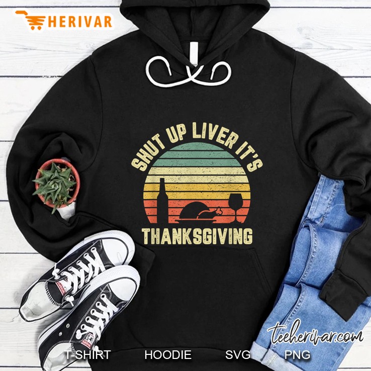Shut Up Liver It