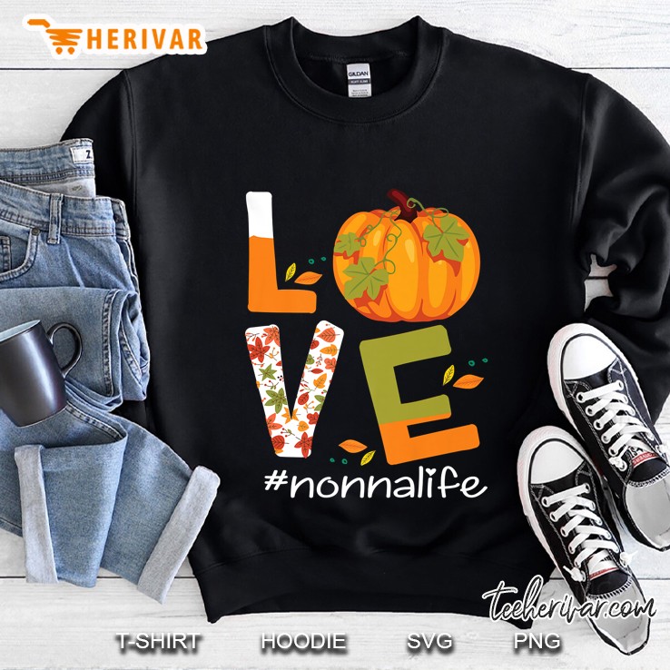 Love #Nonnalife Pumpkin Fall Sweatshirt