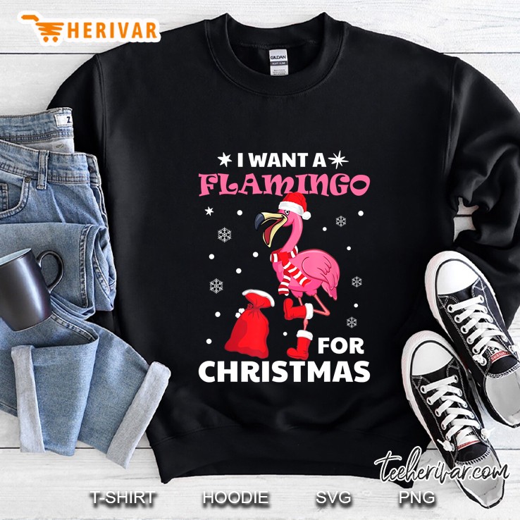 I Want A Flamingo For Christmas Sweatshirt