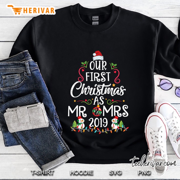 Our First Christmas As Mr & Mrs 2019 Sweatshirt