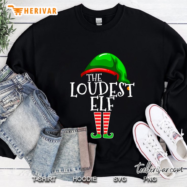 The Loudest Elf Christmas Sweatshirt