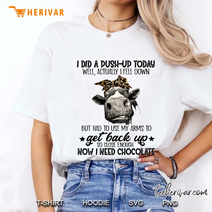 I Did A Dush Up Today Well Actually I Feel Down Bandana Cow Version Ladies Tee