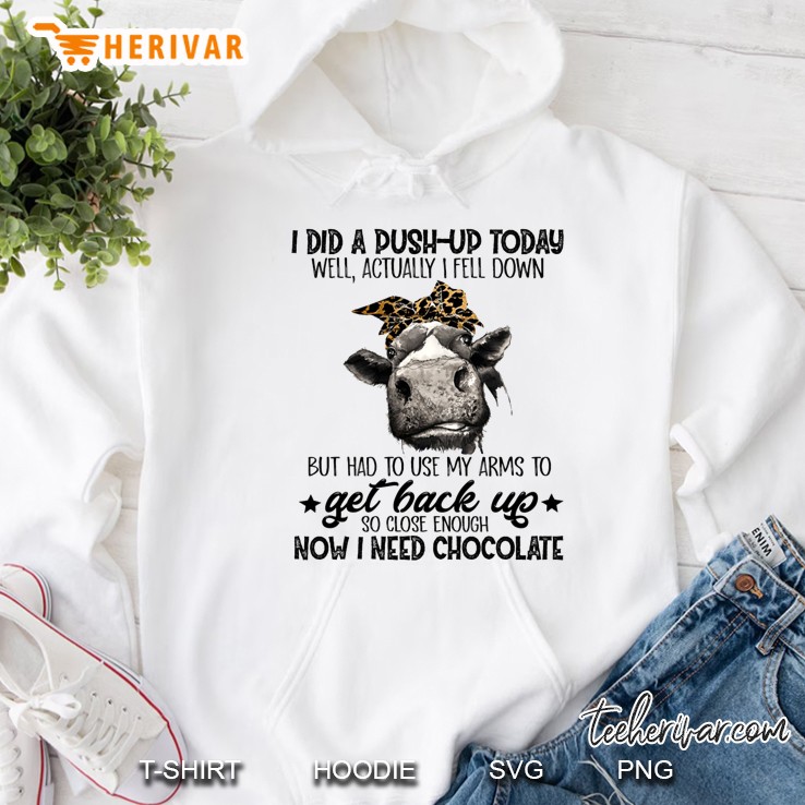 I Did A Dush Up Today Well Actually I Feel Down Bandana Cow Version Hoodie