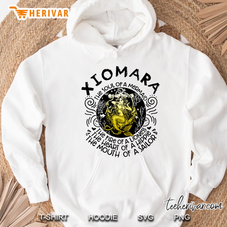 Xiomara The Soul Of A Mermaid The Fire Of A Lioness The Heart Of A Hippie Hoodie
