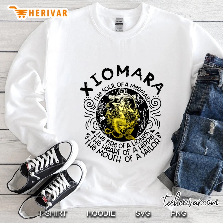 Xiomara The Soul Of A Mermaid The Fire Of A Lioness The Heart Of A Hippie Sweatshirt