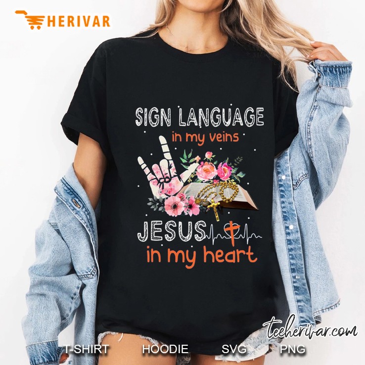 Sign Language In My Veins Jesus In My Heart Version2 Ladies Tee