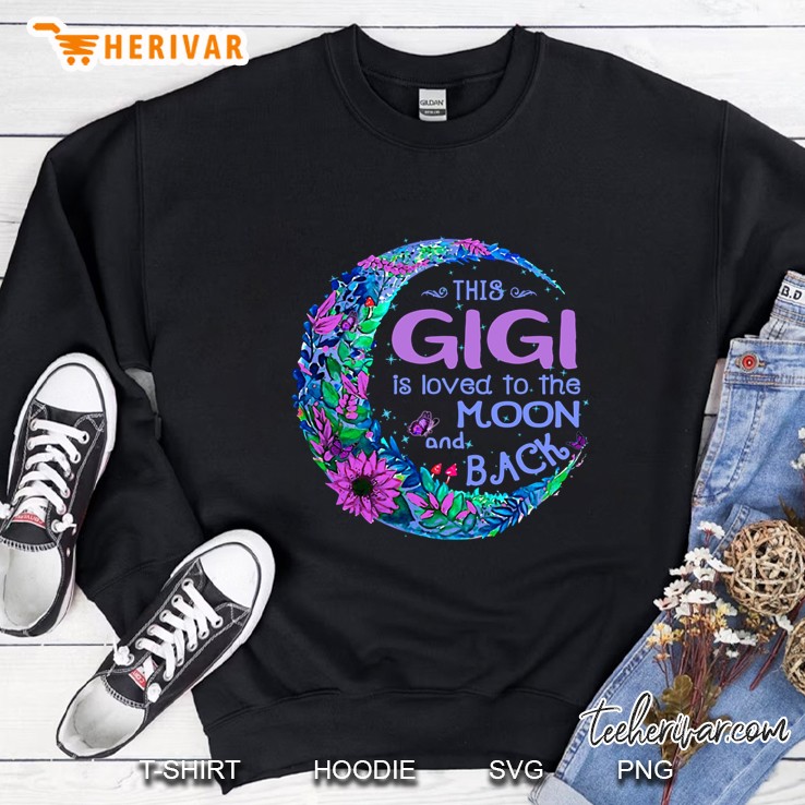 This Gigi Is Loved To The Moon And Back Floral Moon Version Sweatshirt