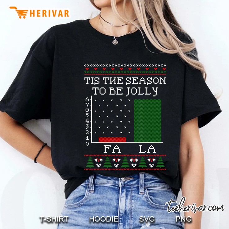 Tis The Season To Be Jolly Fa La Christmas Ladies Tee
