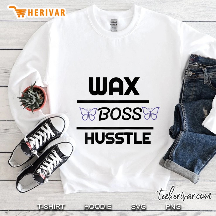 Wax Boss Husstle Sweatshirt