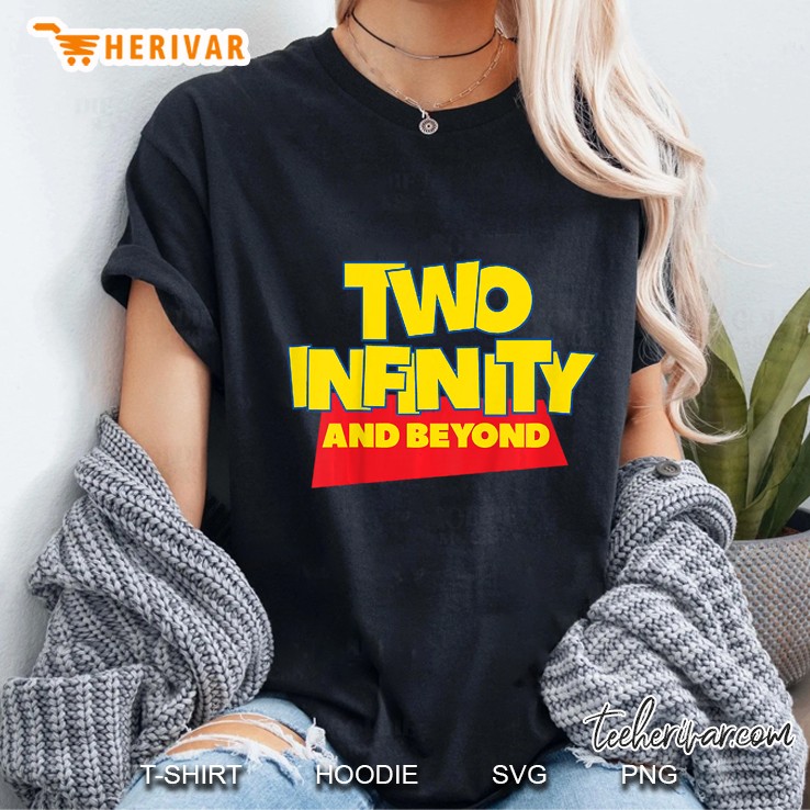 Two Infinity And Beyond 2nd Birthday Ladies Tee