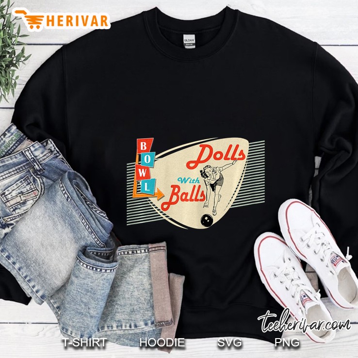 Bowl Dolls With Balls Sweatshirt