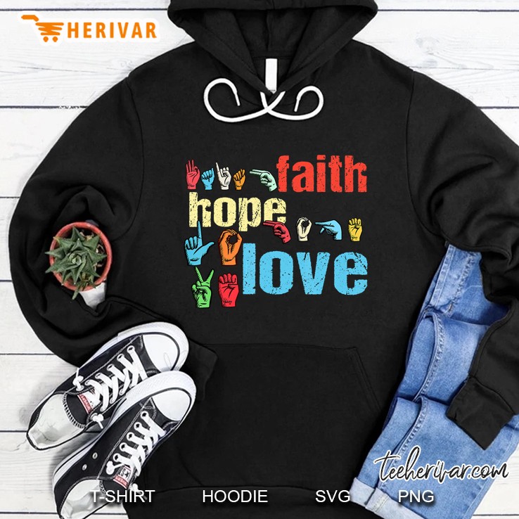 Faith Hope Love American Sign Language Vintage Version Hoodie