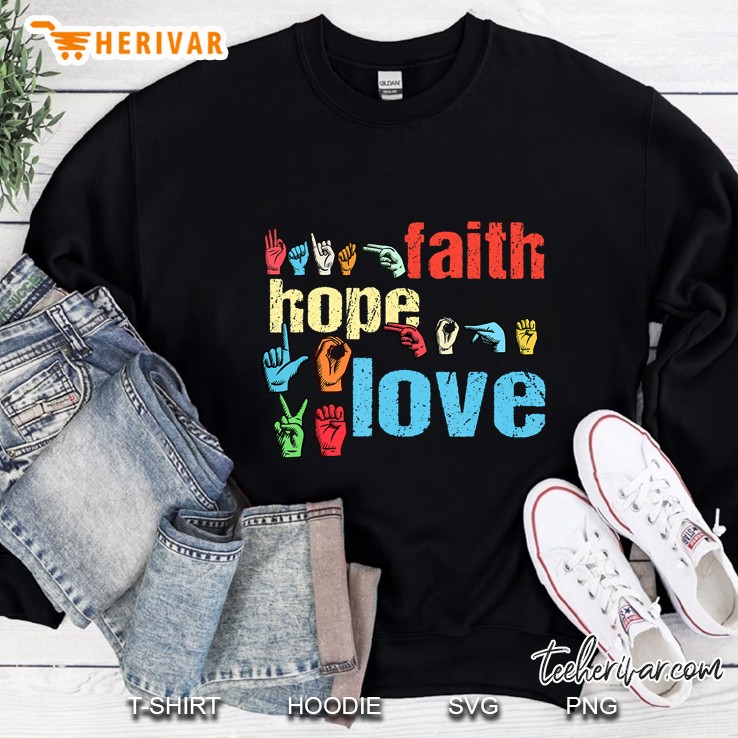 Faith Hope Love American Sign Language Vintage Version Sweatshirt