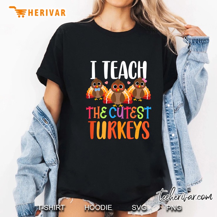 I Teach The Cutest Turkeys Teacher Ladies Tee