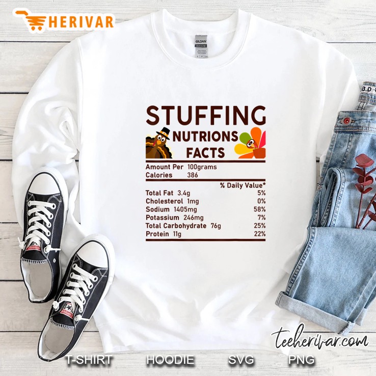 Stuffing Nutrition Facts Funny Thanksgiving Sweatshirt