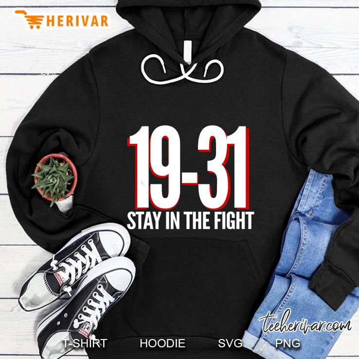 19-31 Stay In The Fight Washington Baseball Hoodie